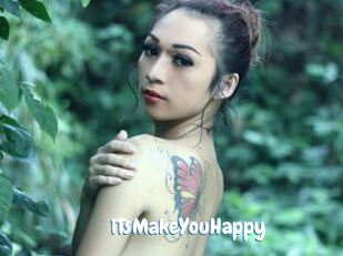 1TsMakeYouHappy