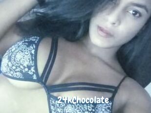 24kChocolate