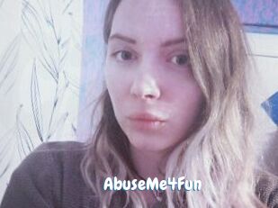 AbuseMe4Fun