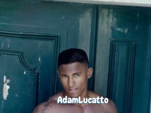 AdamLucatto