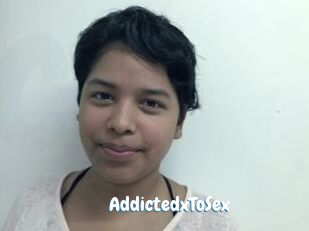 AddictedxToSex