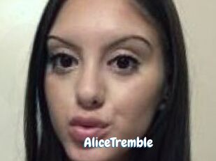 AliceTremble