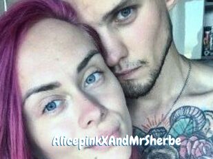 AlicepinkXAndMrSherbe