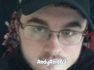 AndyRoid69