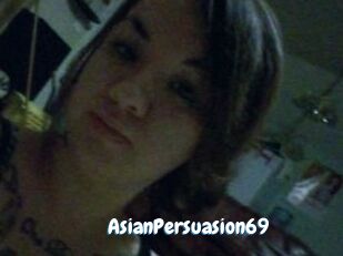 AsianPersuasion69