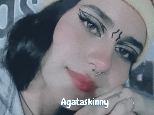 Agataskinny