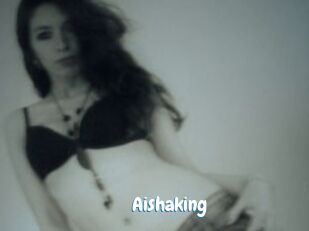 Aishaking