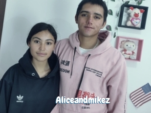 Aliceandmikez