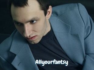 Allyourfantsy