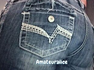 Amateuralice