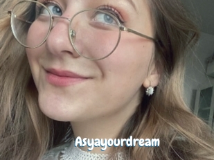 Asyayourdream