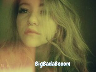 BigBadaBooom