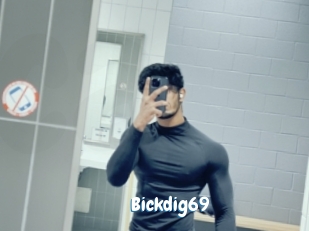 Bickdig69