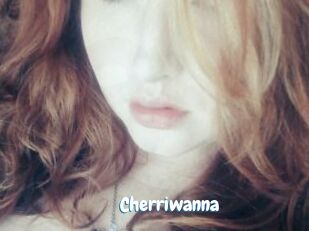 Cherriwanna