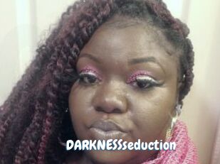 DARKNESSseduction