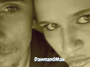 DawnandMax