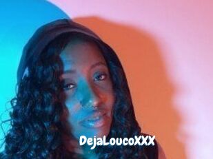 DejaLoucoXXX