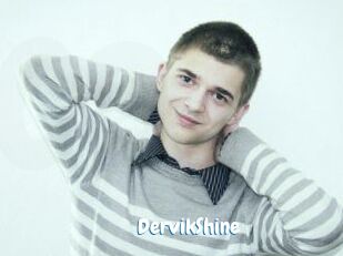 DervikShine