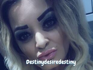 Destinydesiredestiny