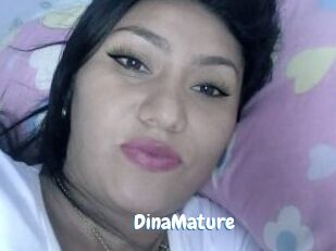 DinaMature