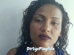 DirtyxPlayfulx