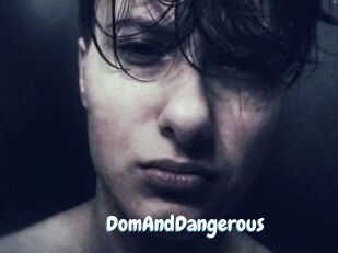 DomAndDangerous