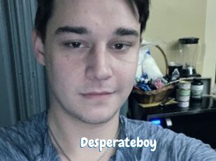 Desperateboy