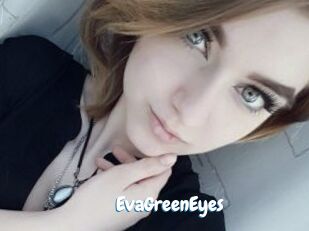 EvaGreenEyes