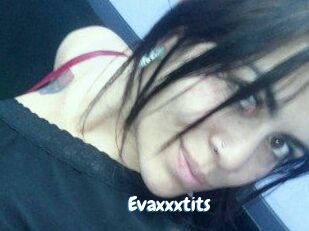 Evaxxxtits