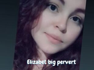 Elizabet_big_pervert