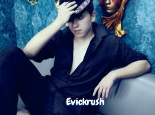 Evickrush