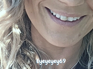 Eyeyeyey69