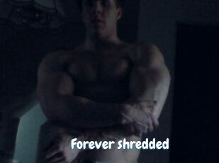 Forever_shredded