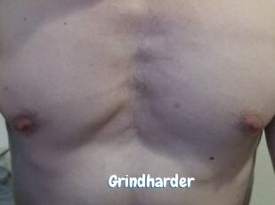 Grindharder
