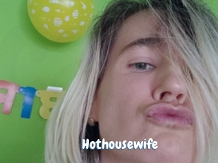 Hothousewife