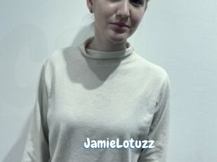 JamieLotuzz