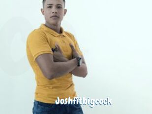 Joshfitbigcock