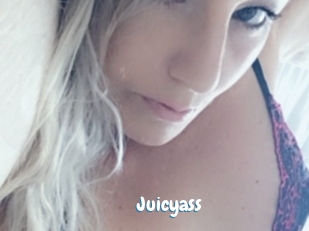 Juicyass