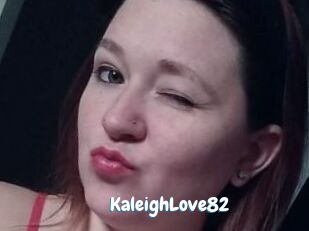 KaleighLove82