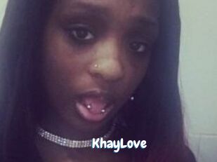 KhayLove