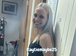 Kaytiemaybe25