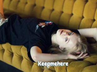 Keepmehere