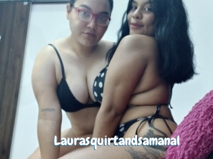 Laurasquirtandsamanal