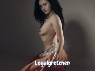 Loyalgretchen