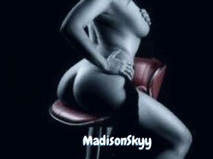 MadisonSkyy