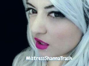 MistressShannaTrash