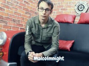 Malcolmnight