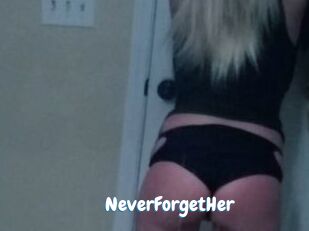 NeverForgetHer