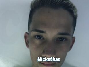 Nickethan