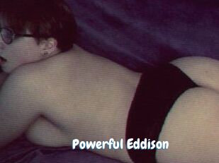 Powerful_Eddison